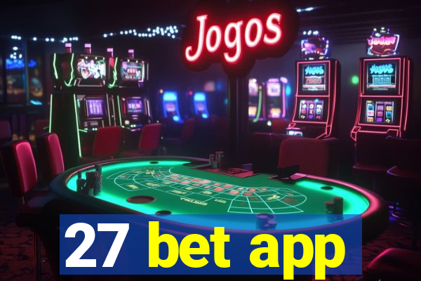 27 bet app